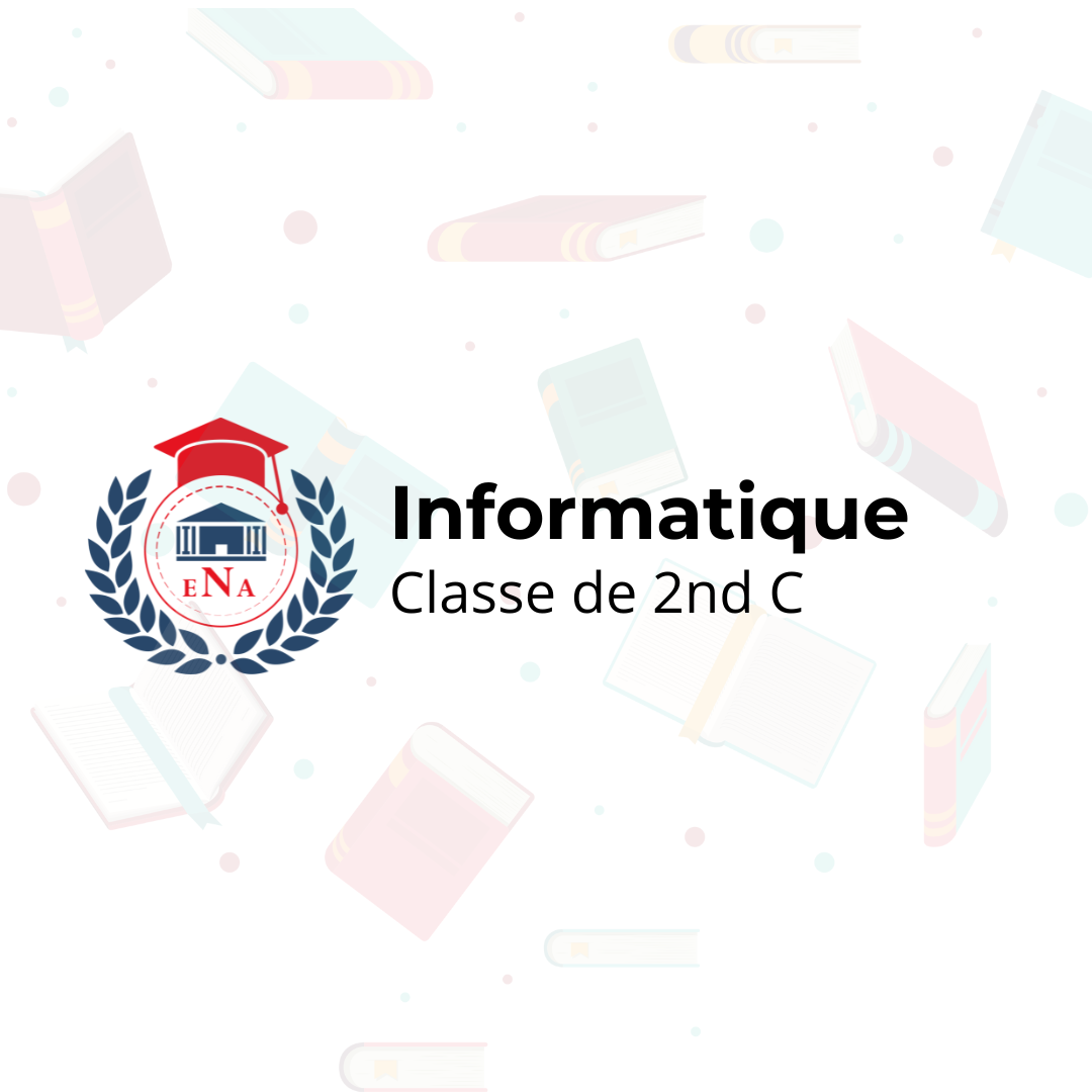 Informatique 2nd C