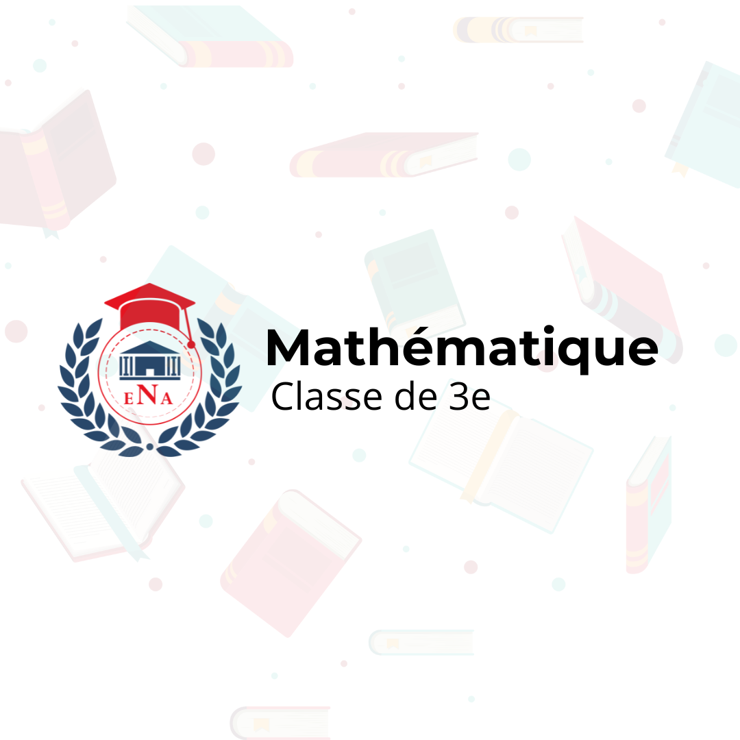 Mathématique 3e